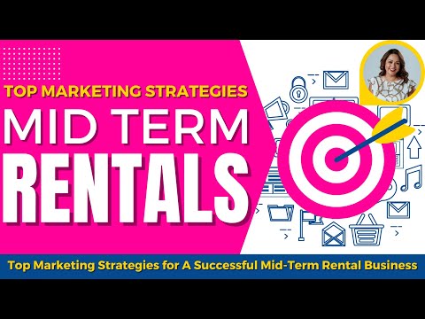 Top Marketing Strategies for a Successful Mid-Term Rental Business