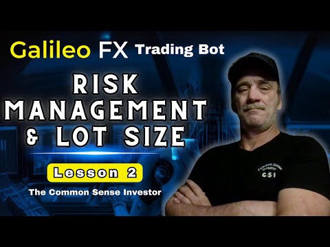 Galileo FX Trading Bot - How to Set Your Lot Size