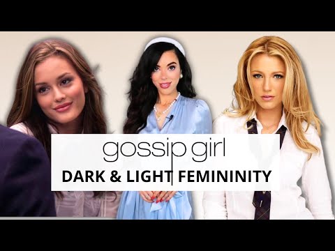 GOSSIP GIRL ANALYSIS : Blair & Serena : Dark & Light Feminine Qualities