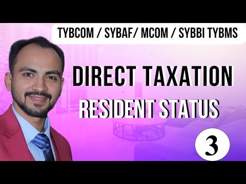 #3 SYBAF/TYBCOM/TYBMS/MCOM/TYBBI | Residential status | Direct Tax |Sem 5 || SEM 3 || AY 24-25 |