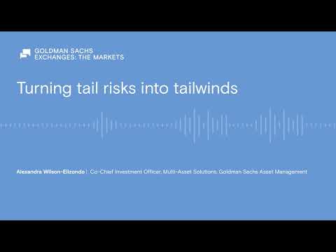 Turning tail risks into tailwinds