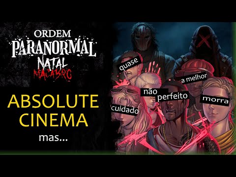 ANALISE do FINAL - ORDEM PARANORMAL (NATAL MACABRO)