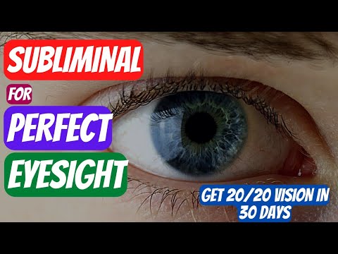 20/20 Vision Subliminal 💯 | Perfect Eyesight Subliminal | Perfect Vision Subliminal