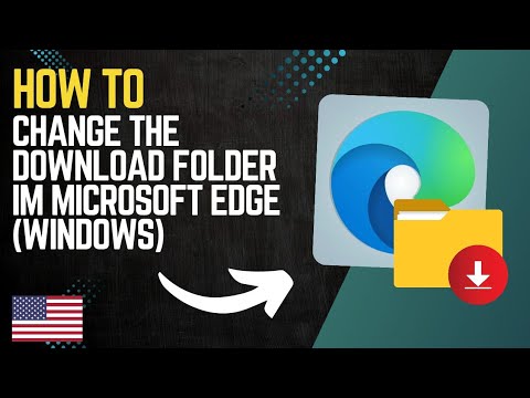 How to Change the Download Folder in Microsoft Edge on Windows