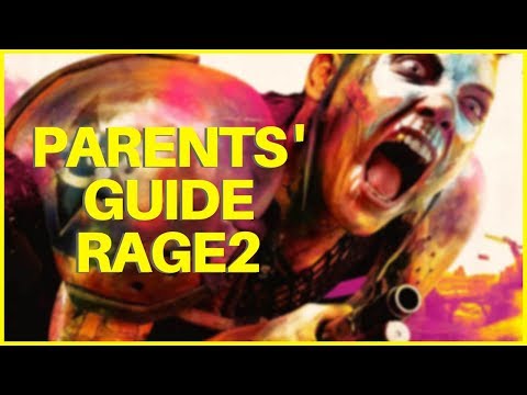 RAGE 2: A guide for parents.