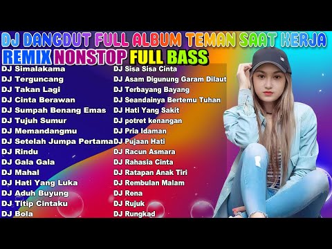 🔴 24/7 LIVE: DJ DANGDUT TERBAIK FULL BASS  -  DJ ENAK NEMANI SAAT SANTAI DJ TERBARU 2024