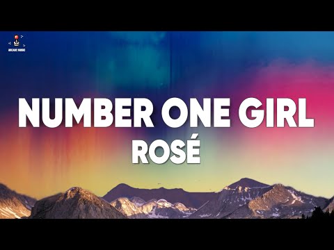 ROSÉ - number one girl (lyrics)