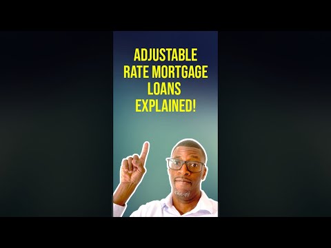 Adjustable Rate Mortgage Explained