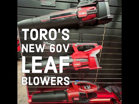 TOROs 60 Volt Leaf Blowers | NEW