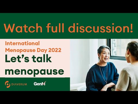 Watch full disussion: Diaverum and GenM International Menopause Day 2022