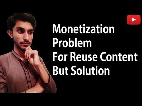 Best method to solve reuse content | How to solve reuse content for monetization 2020