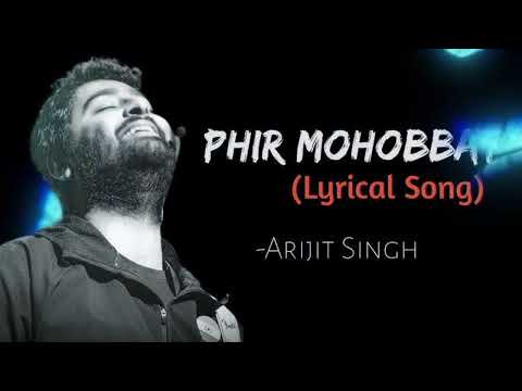 Phir Mohabbat | Arijit Singh | New Hindi Song l Bollywood Hindi Song l Romantic Hindi Song l