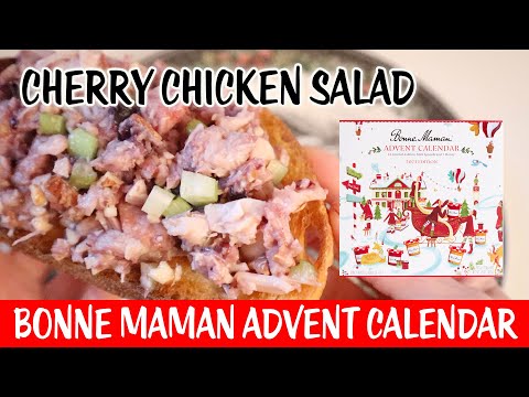 Cherry Chicken Salad - Day 4 Bonne Maman Advent Calendar 2023