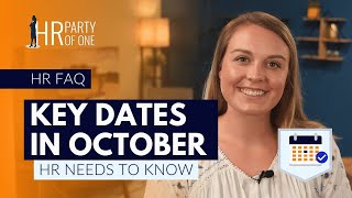 What Key Dates in October 2024 Does HR Need to Know?