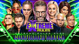 WWE Extreme Rules 2022 - Updated Matches & Official Match Card | Wrestle Freakin