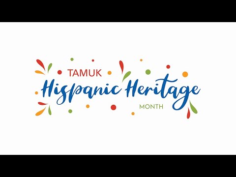 TAMUK Hispanic Heritage Month RECAP