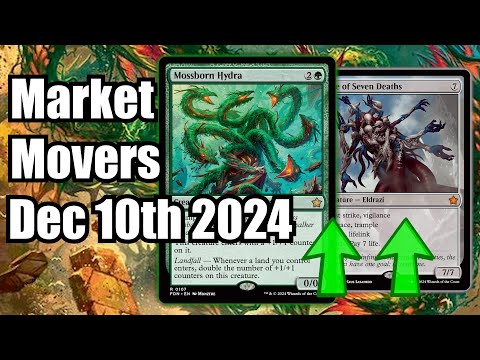 MTG Market Movers - Dec 10th 2024 - Foundations Cards Continue Strong! Mossborn Hydra!