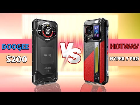 Doogee S200 VS Hotwav Hyper 7 Pro - Which 5G Rugged Phone Is Best?