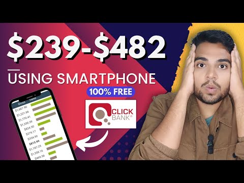 $239 To $482 Weekly Using Smartphones! Affiliate Marketing (100% Free) ClickBank