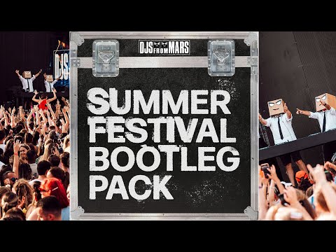 Djs From Mars - Summer Festival Bootleg Pack 2023