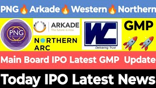 Latest IPO GMP Today | Arkade IPO GMP | Northern Arc IPO GMP | #ipo #trending #ipogmp