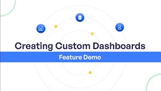 Custom Dashboards