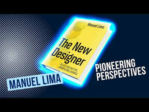 Manuel Lima ‘The New Designer: Pioneering Perspectives’