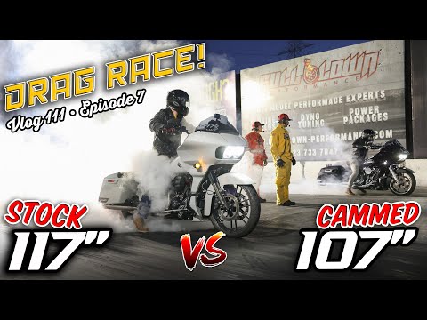 Harley Davidson Drag Race - Stock 117 vs Cammed 107 Milwaukee 8 (Battle of the Baggers Ep7) Vlog 111