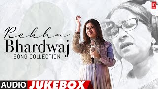 Rekha Bhardwaj Song Collection (Audio) Jukebox | Rekha Bhardwaj Hits | T-Series Bollywood Classics