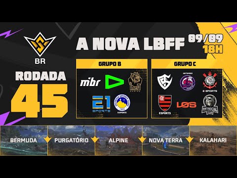 A NOVA LBFF🚨FFWS BR 🏆RODADA 45 - GRUPOS B e C | LBFF 🚨 #FREEFIRE