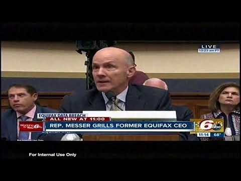 WRTV6: Messer Grills Former Equifax CEO Over Data Breach