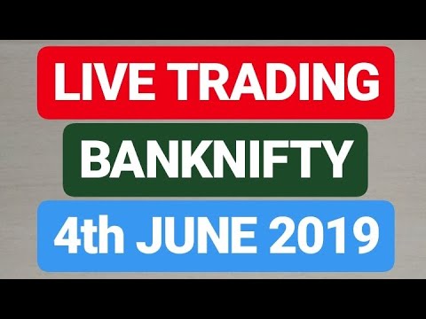 #NIFTYBANK LIVE Trading Today | INTRADAY TRADE | USE OF OPTION CHAIN | 4th JUNE 2019