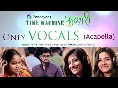 Phulari (Vocals Only) | Time Machine 2 | Pandavaas