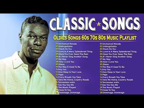 Collection Legendary Old Songs 60s 70s & 80s 🎯 Nat King Cole, Lionel Richie, Engelbert, Matt Monro