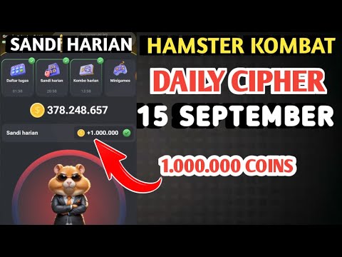 SANDI HARIAN HAMSTER KOMBAT HARI INI 15 SEPTEMBER 2024 | HAMSTER KOMBAT DAILY CIPHER TODAY CODE