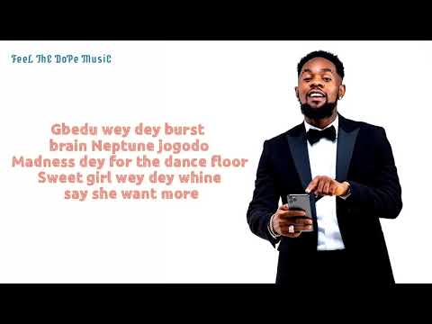 Dj Neptune - Gaza (Lyrics) Ft Patoranking