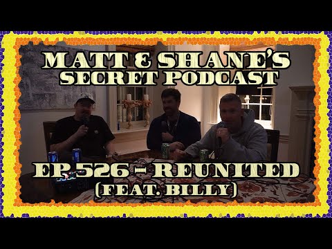 Ep 526 - Reunited (feat. Billy)