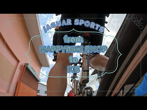 from HAPPYBIKE SHOP to ICS #63 --- JAGUAR SPORTS ---