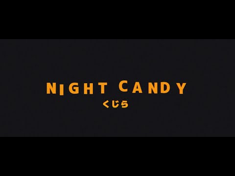 Night Candy / Flower