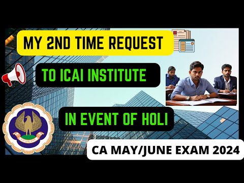 |My 2nd Time Request To ICAI For Review Ground Reality In The Event Of Holi|