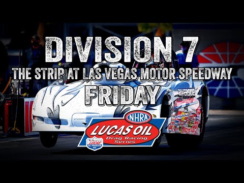 Division 7 The Strip at Las Vegas Motor Speedway Friday