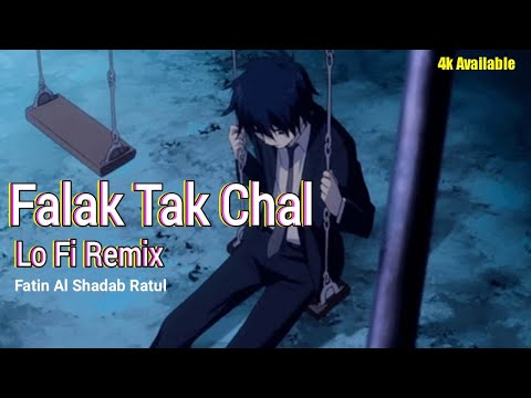 Falak Tak Chal Lofi Remix | Udit Narayan | Fatin Al Shadab Ratul | Falak tak chal lofi