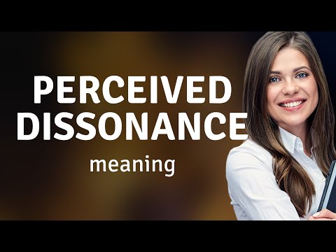 Understanding "Perceived Dissonance": A Guide to Navigating Conflict in Communication