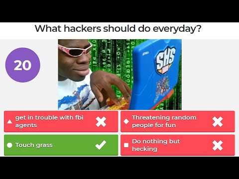 Hacker Quiz On Kahoot Be Like