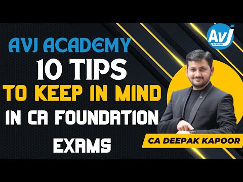 Key Tips for attempting CA Foundation exams| CA Deepak Kapoor