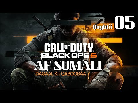 Call of duty black ops 6  Qaybtii 05 | Dagaalkii qaboobaa. AFSOMALI