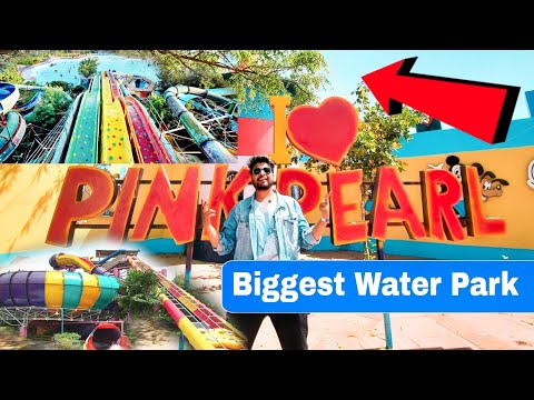 Biggest water 🌊 park of 2023 | Pink pearl water park | Tickets Timings, water slides| Detailed video