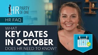 What Key Dates in October Does HR Need to Know?