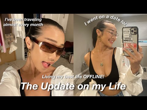 My Life Update *why I’ve been gone + i went on a date* | Babey Diaires