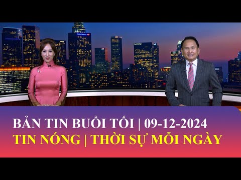 Thời Sự Buổi Tối | 09/12/2024 | FULL🔴#saigontv #tintuc #thoisu